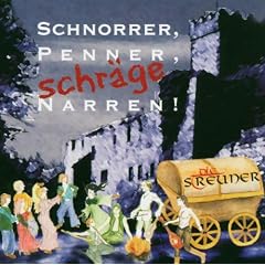 Schnorrer,Penner,Schr�ge Narren