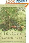 Seasons of the Sacred Earth: Followin...