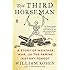 The Third Horseman: A Story of Weather, War, and the Famine History Forgot