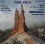 Steve Reich: Music for Mallet Instruments, Voices & Organ; Music for Pieces of Wood; Sextet
