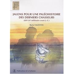 Jalons pour une pal�ohistoire des derniers chasseurs : XIV-VIe mill�naire avant J.C