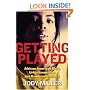 Getting Played: African American Girls, Urban Inequality, and Gendered Violence