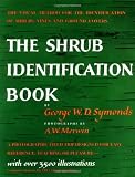 The Shrub Identification Book: The Visual Method for the Practical Identification of Shrubs, Including Woody Vines and Ground Covers 51aS5oC3KOL. SL160 The Shrub Identification Book: The Visual Method for the Practical Identification of Shrubs, Including Woody Vines and Ground Covers