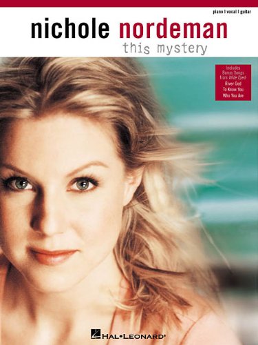 Nichole Nordeman - This Mystery Piano, Vocal and Guitar Chords
