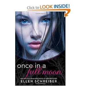 Once in a Full Moon  - Ellen Schreiber 