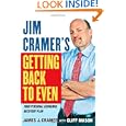 Jim Cramer's Getting Back to Even by James J. Cramer and Cliff Mason