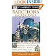 Barcelona and Catalonia (Eyewitness Travel Guides) by Mary-Ann Gallagher, Nick Inman, Roger Williams, and Ian O'Leary