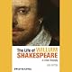 The Life of William Shakespeare: A Critical Biography