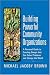 Building Powerful Community Organizations: A Personal Guide To Creating Groups That Can Solve Problems and Change the World