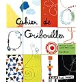 Cahier de Gribouilles