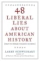 48 Liberal Lies About American History