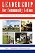 Leadership for Community Action: Implementing the Politics of Change