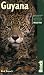 Guyana (Bradt Travel Guide Guyana)