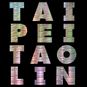 Taipei - Tao Lin