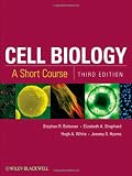 Cell Biology: A Short Course