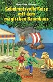 Geheimnisvolle Reise mit dem magischen Baumhaus title=