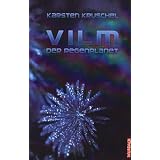 VILM 01. Der Regenplanetvon "Karsten Kruschel"
