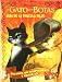El gato con botas. Guía de la película en 3D: Incluye un desplegable y gafas 3D. (El Gato Con Botas (everest)