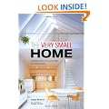 The Very Small Home: Japanese Ideas for Living Well in Limited Space