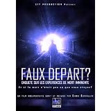 Faux d�part - Enqu�tes sur les exp�riences de Mort Imminentepar Sonia Barkallah