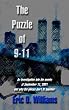 The Puzzle of 911: An investigation into the events of September 11, 2001 and why the pieces don't fit together