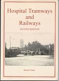 Hospital tramways and railways