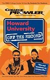 Howard University (College Prowler) (College Prowler: Howard University Off the Record)