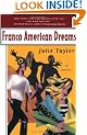 Franco American Dreams