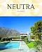 Richard Neutra, 1892-1970: Survival through Design, 25th Anniversary Edition