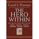 hero within rev  expanded ed six archetypes we live by