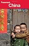 Frommer's China (Frommer's Complete Guides)