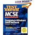 Test Yourself MCSE Designing  A Windows 2000 Network (Exam 70-221)