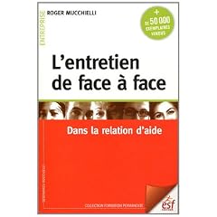 L'entretien de face � face : Dans la relation d'aide