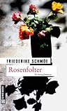 Produkt-Bild: Rosenfolter: Ein neuer Fall f&uuml;r Katinka Palfy