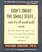 Don't Sweat the Small Stuff... And It's All Small Stuff