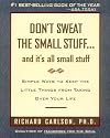 Don't Sweat the Small Stuff... And It's All Small Stuff