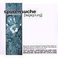Spurensuche (Begegnung)