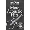 The Little Black Songbook More Acoustic Hits Gtr