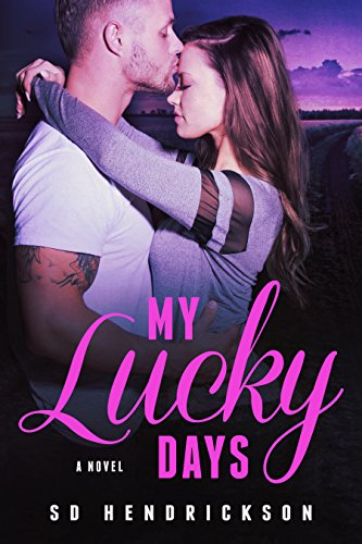 My Lucky Days: A Novel