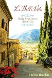 La Bella Vita: Daily Inspiration from Italy