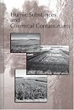  : Humic Substances and Chemical Contaminants
