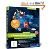 Modernes Webdesign mit CSS: Schritt f�r Schritt zur perfekten Website - aktuell zu CSS3 (Galileo Design)