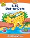 1-25 Dot-to-Dots (A Get Ready Book, Ages 4-6)