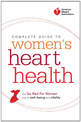 American Heart Association Complete Guide to Women