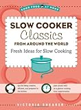 9781416206378: Slow Cooker Classics from Around the World : Fresh Ideas for Slow Cooking