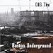 Search : Dig the Boston Underground