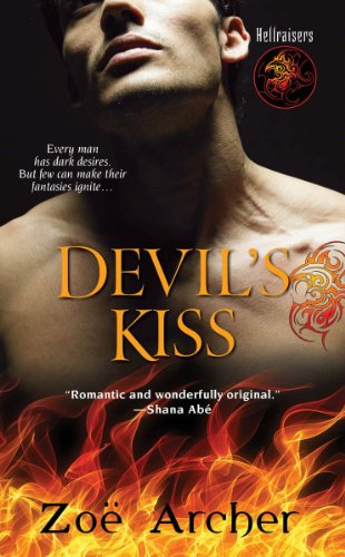 Devil's Kiss (The Hellraisers) by Zoe Archer Devil's Kiss (The Hellraisers) by Zoe Archer