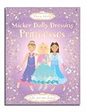 Princesses: Sticker Dolly Dressing (Usborne Sticker Fashion)