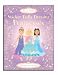 Princesses: Sticker Dolly Dressing (Usborne Sticker Fashion)