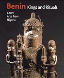 Benin: Kings and Rituals
